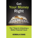 Get Your Money Right: The 7 Keys to Unlocking a Better Financial Future