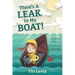 There's A Leak In My Boat!: The Challenges and Gifts of My Journey Through Chronic Illness
