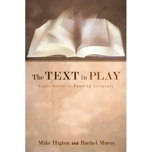 The Text in Play