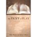 The Text in Play