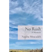 No Rush: A Memoir