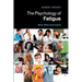 The Psychology of Fatigue: Work, Effort and Control
