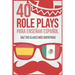 40 Role Plays Para Ense
