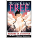 Breaking Free
