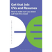 Get That Job: CVS and Resumes: How to Make Sure You Stand Out from the Crowd