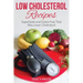 Low Cholesterol Recipes: Superfoods and Gluten Free That May Lower Cholesterol