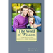 The Word of Wisdom: A Formula for Health and Healing