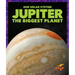 Jupiter: The Biggest Planet
