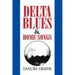 Delta Blues and Home Songs