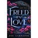 Freed in Love