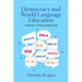 Democracy and World Language Education: Toward a Transformation