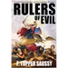 Rulers of Evil - Useful Knowledge of Governing Bodies