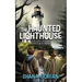 The Haunted Lighthouse: Tales of the Lost & Found