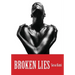 Broken Lies