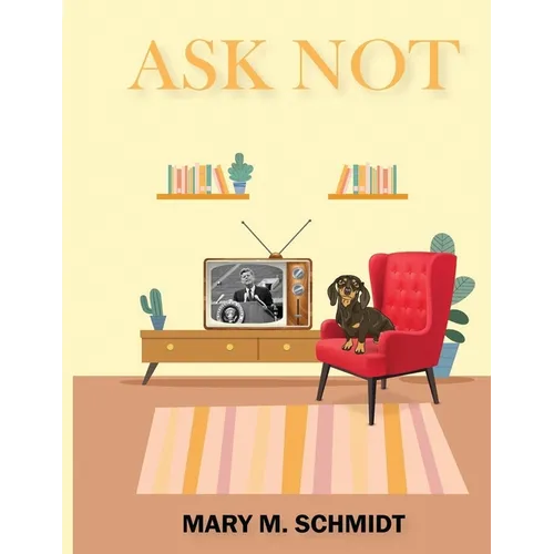 Ask Not