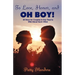 To Love, Honor And Oh Boy!