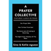 A Prayer Collective: Four Great Classics on Prayer