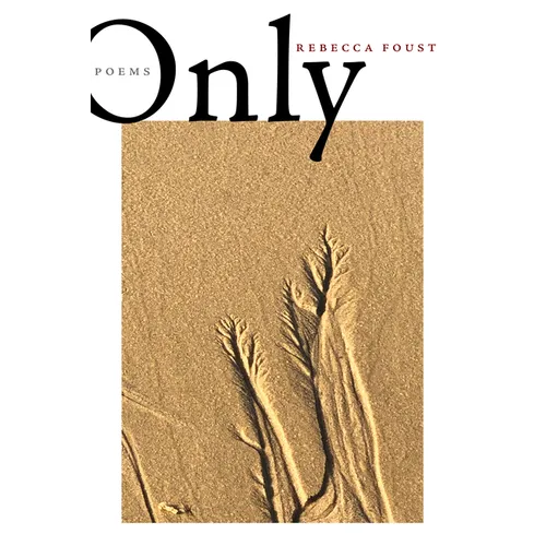 Only: Poems
