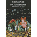 Crossover Picturebooks: A Genre for All Ages