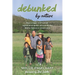Debunked by Nature: How a Vegan-Chef-Turned-Regenerative-Farmer Discovered that Mother Nature Is a Conservative
