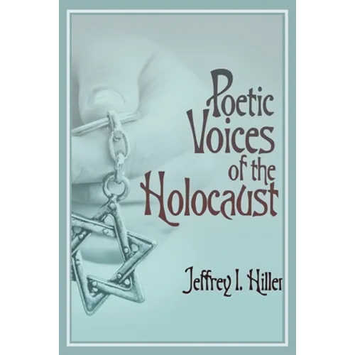 Poetic Voices of the Holocaust