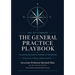 The General Practice Playbook