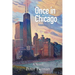 Once in Chicago