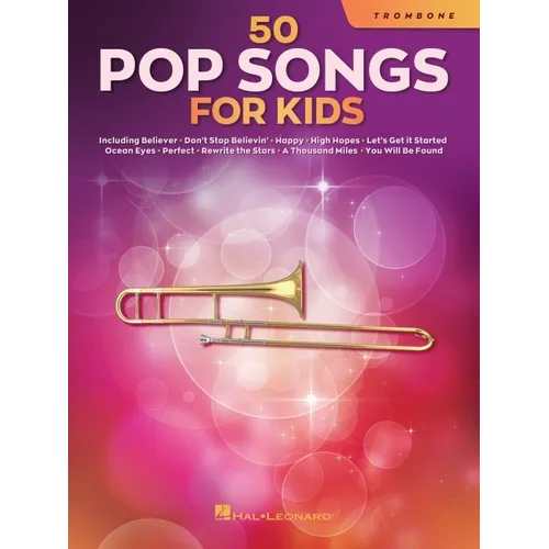 50 Pop Songs for Kids for Trombone