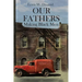 Our Fathers: Making Black Men