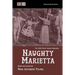 Naughty Marietta: The 1910 Victor Herbert Operetta: Complete Book and Lyrics