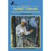 The Story of Harriet Tubman: Conductor of the Underground Railroad