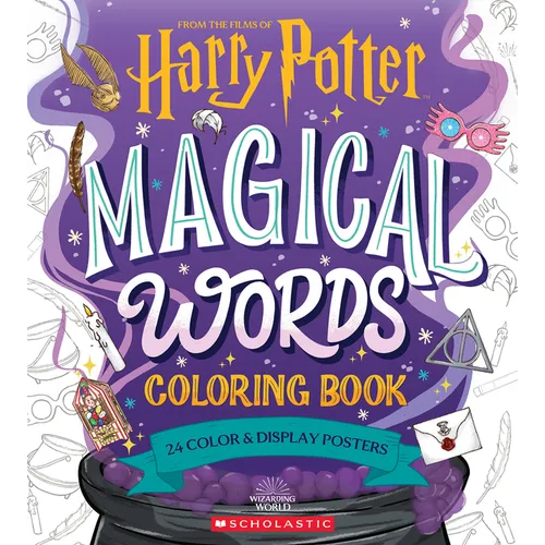 Magical Words Coloring Book: 24 Color & Frame Posters (Harry Potter)