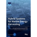 Hybrid Systems for Marine Energy Harvesting