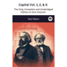 Capital Vol. 1, 2, & 3: The Only Complete and Unabridged Edition in One Volume!