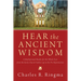 Hear the Ancient Wisdom