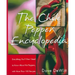 The Chile Pepper Encyclopedia: Everything You'll Ever Need to Know about Hot Peppers, with More Than 100 Recipes