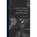 How to Make Good Tape Recordings