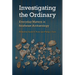 Investigating the Ordinary: Everyday Matters in Southeast Archaeology