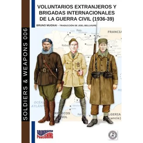 Voluntarios extranjeros y Brigadas Internacionales de la Guerra Civil (1936-39)