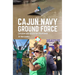 Cajun Navy Ground Force: Citizen-Led Disaster Response
