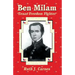 Ben Milam: Texas Freedom Fighter