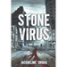Stone Virus: A Viral Disaster