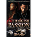A Thuggish Passion