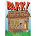 Bark!