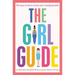 The Girl Guide: 50 Ways to Learn to Love Your Changing Body