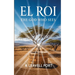 El Roi: The God Who Sees: The God Who Sees: The God Who Sees You