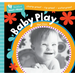 Barefoot Baby-Proof: Baby Play