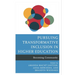 Pursuing Transformative Inclusion in Higher Education: Becoming Community