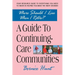 A Guide To Continuing Care Communities: Where Should I Live When I Retire?