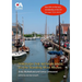 Through the Netherlands via the Standing Mast Routes: A guide for masted yachts and motor boats to the standing mast routes of the Netherlands